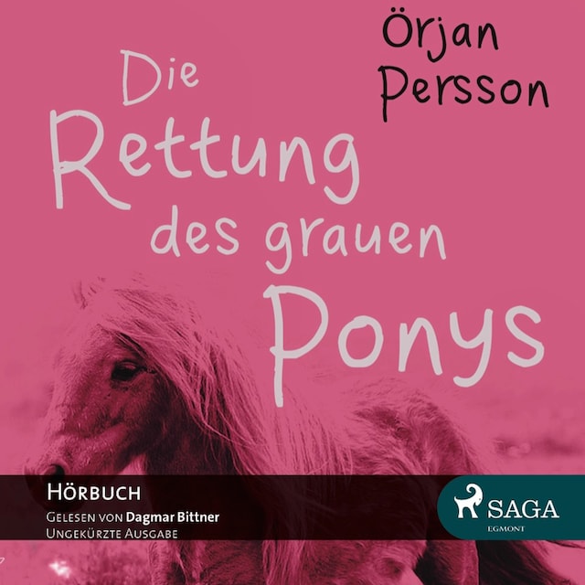 Book cover for Die Rettung des grauen Ponys (Ungekürzt)