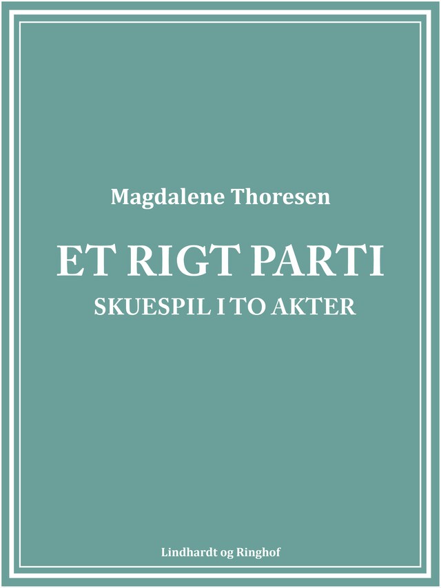 Bogomslag for Et rigt parti: Skuespil i to akter