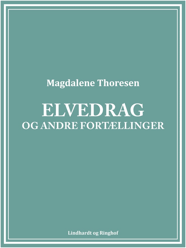 Boekomslag van Elvedrag og andre fortællinger