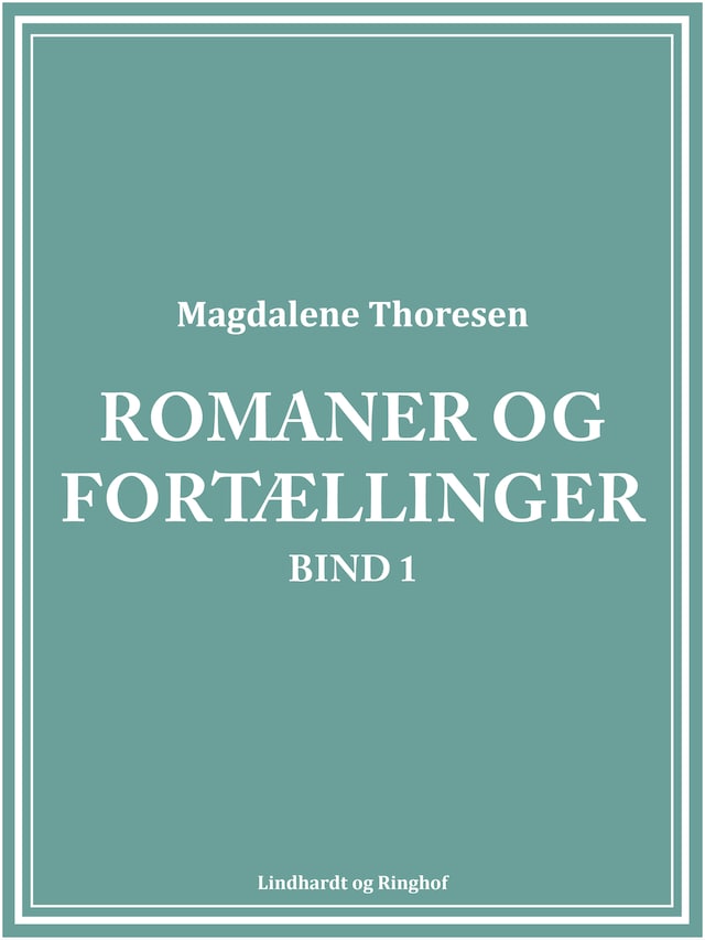 Book cover for Romaner og fortællinger. Bind 1