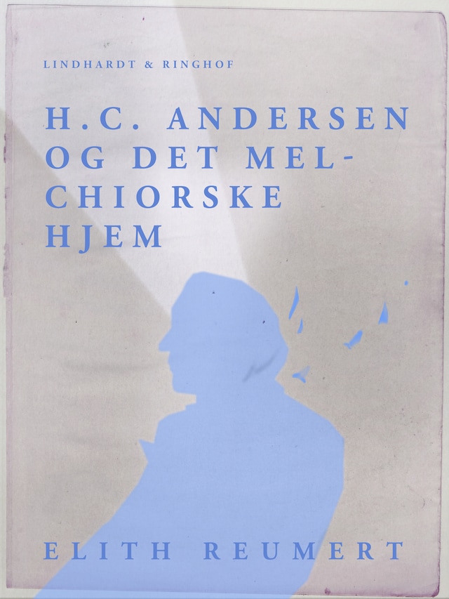 Book cover for H.C. Andersen og det Melchiorske Hjem