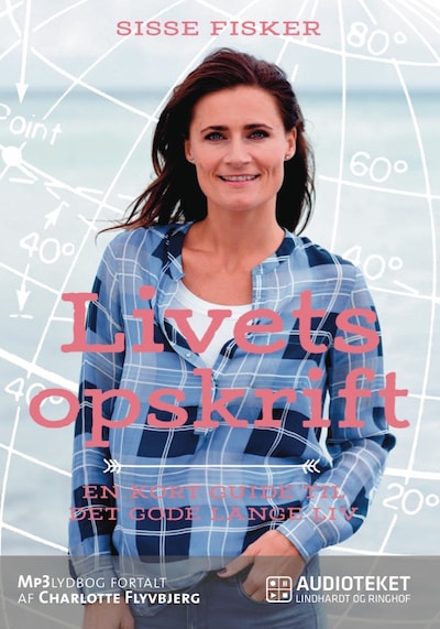 Livets opskrift - en kort guide til det gode, lange liv