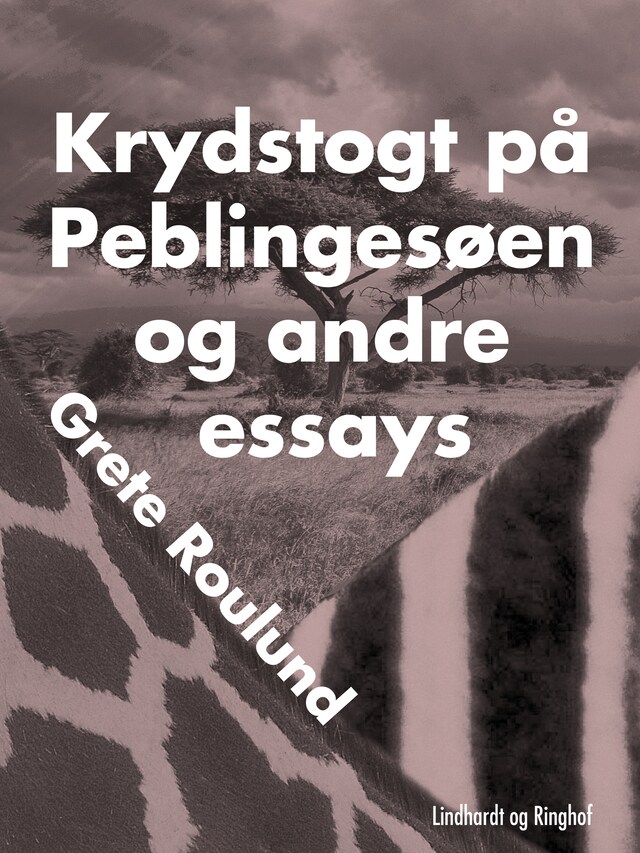 Bogomslag for Krydstogt på Peblingesøen og andre essays