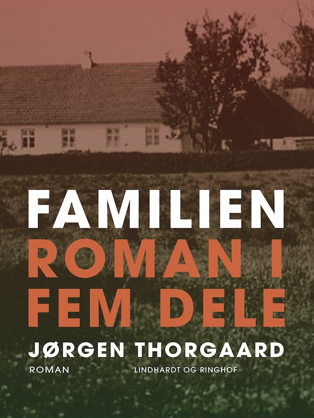 Book cover for Familien. Roman i fem dele