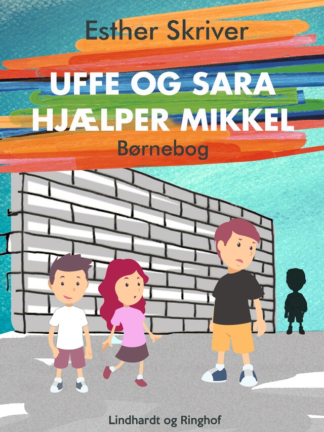 Bogomslag for Uffe og Sara hjælper Mikkel