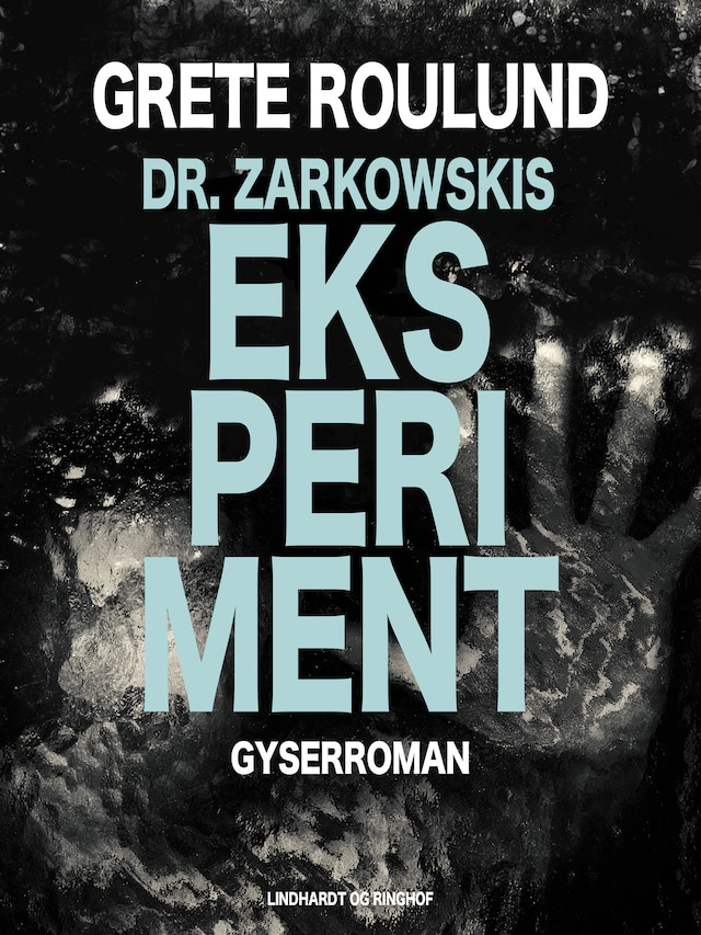 Kirjankansi teokselle Dr. Zarkowskis eksperiment