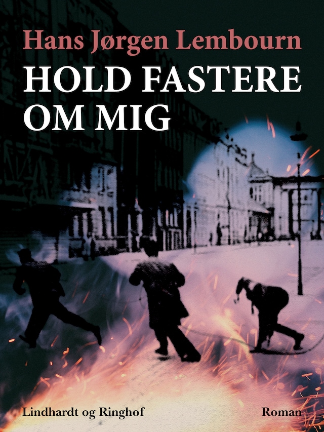 Bogomslag for Hold fastere om mig