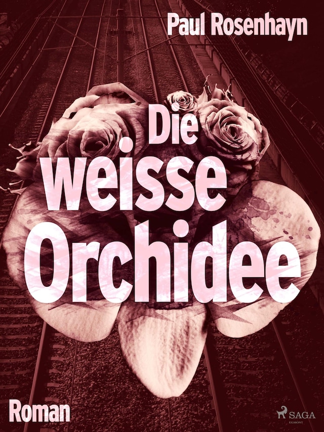 Buchcover für Die weiße Orchidee