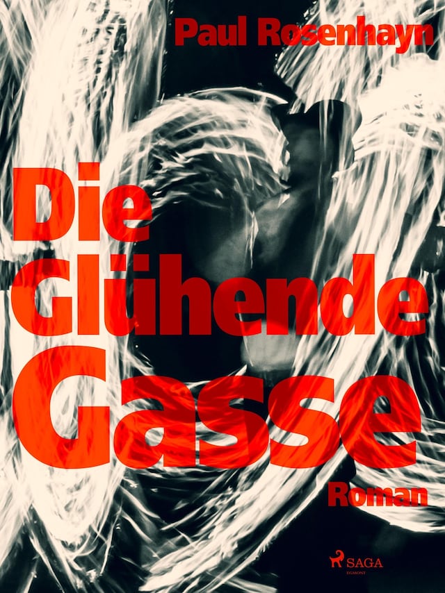 Book cover for Die glühende Gasse