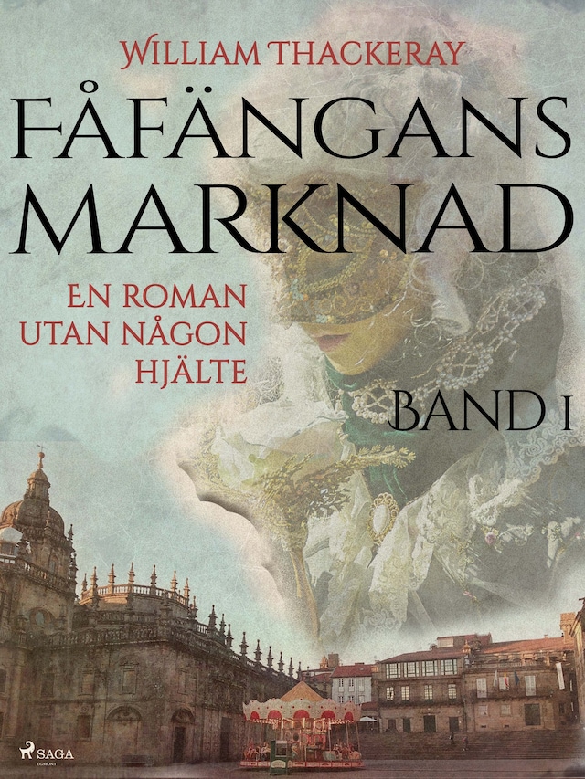 Book cover for Fåfängans marknad - Band 1