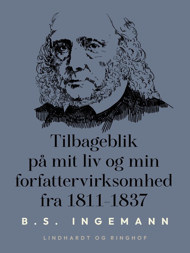 Bogomslag for Tilbageblik på mit liv og min forfattervirksomhed fra 1811-1837