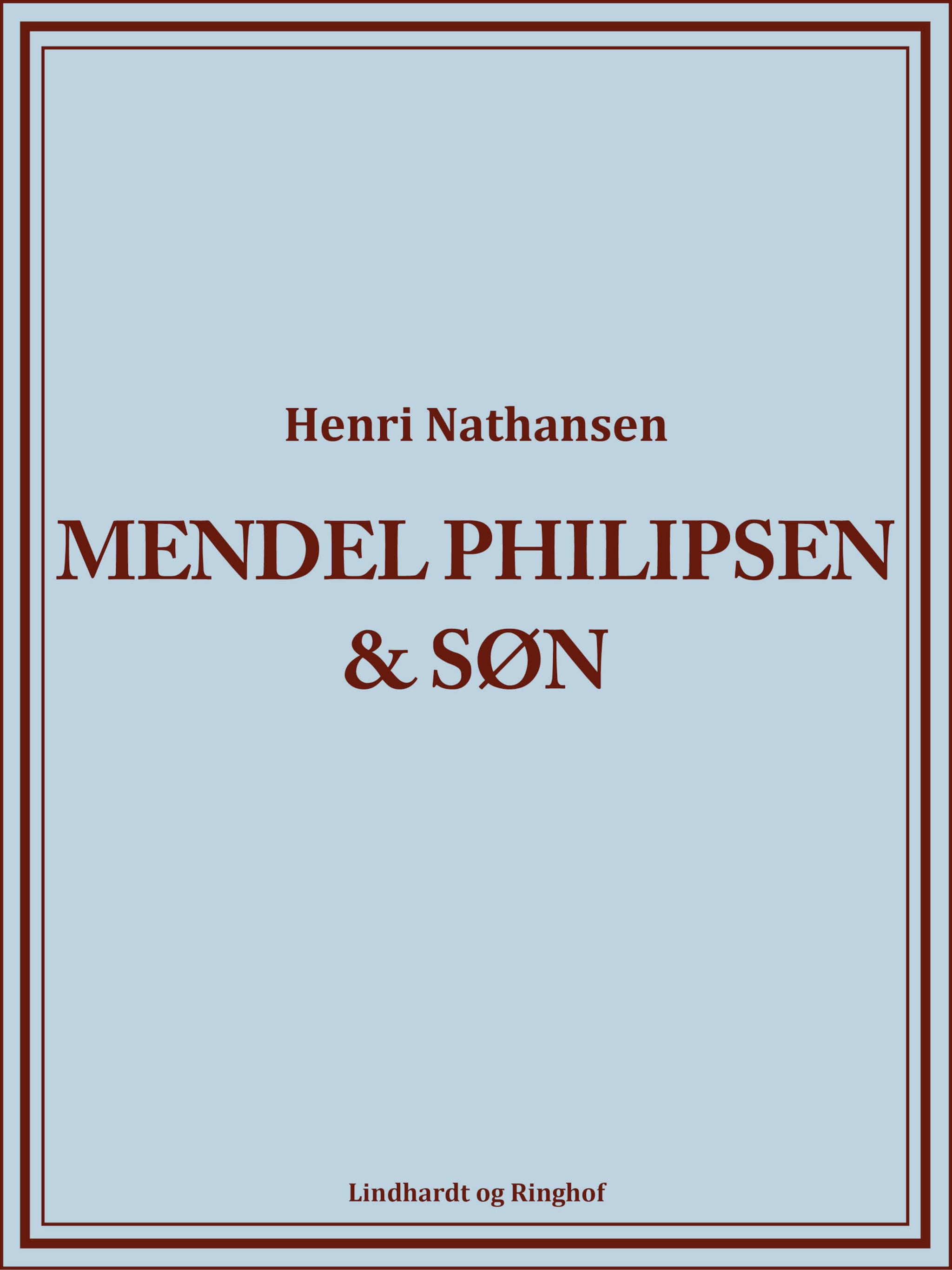 Mendel Philipsen & Søn ilmaiseksi