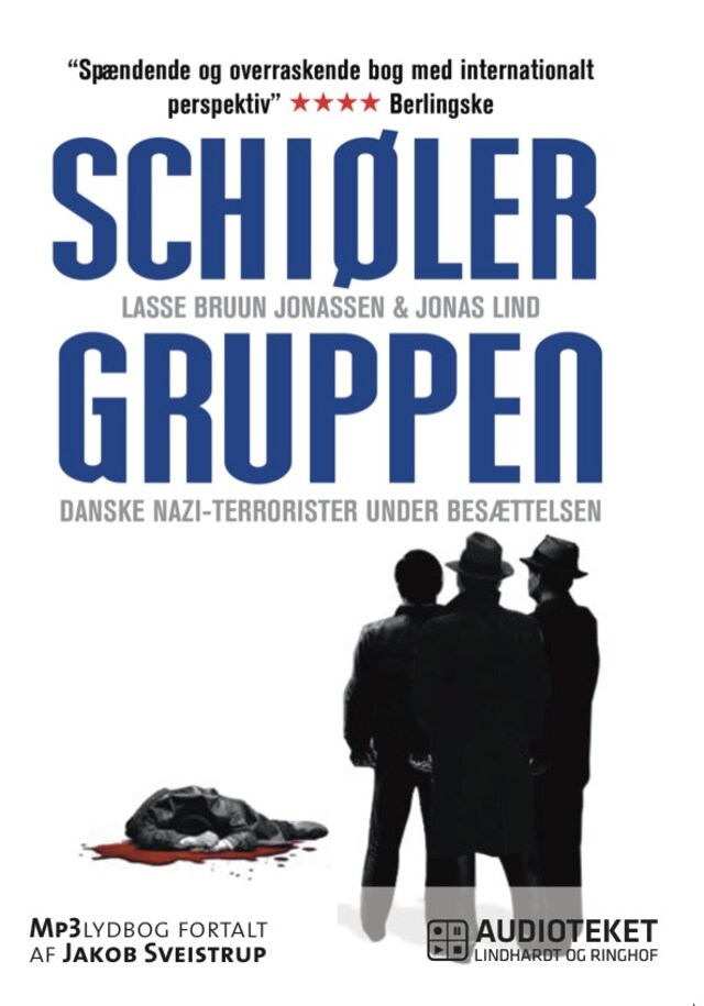 Bogomslag for Schiølergruppen - Danske nazi-terrorister under besættelsen