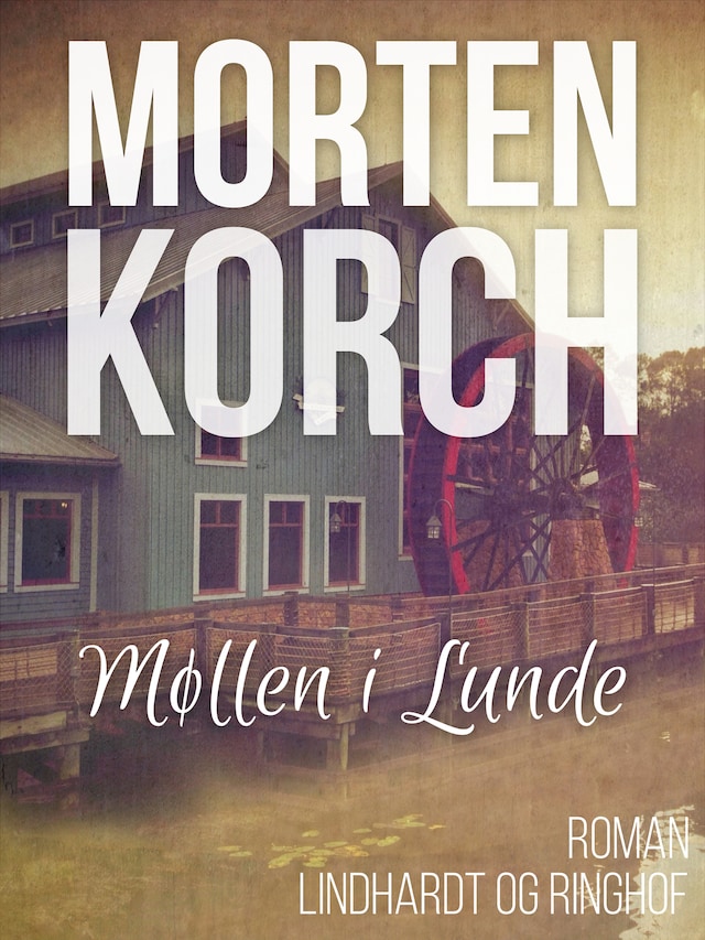 Book cover for Møllen i Lunde