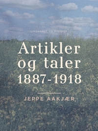 Artikler og taler 1887-1918