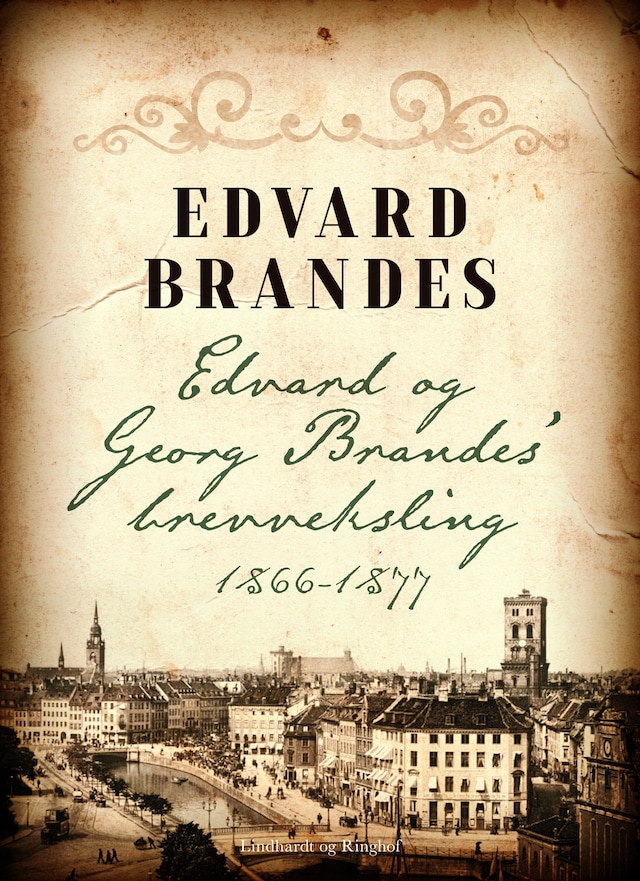 Bogomslag for Edvard og Georg Brandes  brevveksling 1866-1877