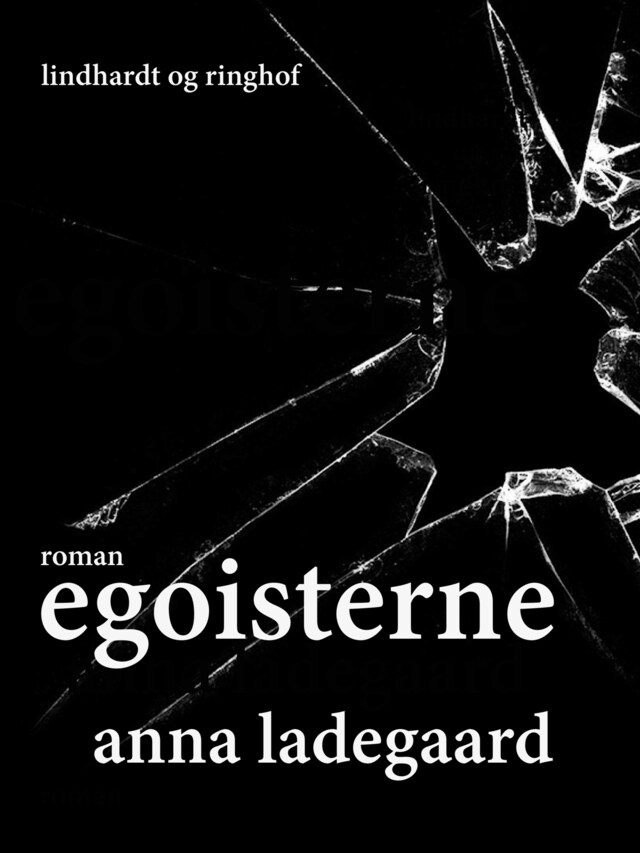 Book cover for Egoisterne