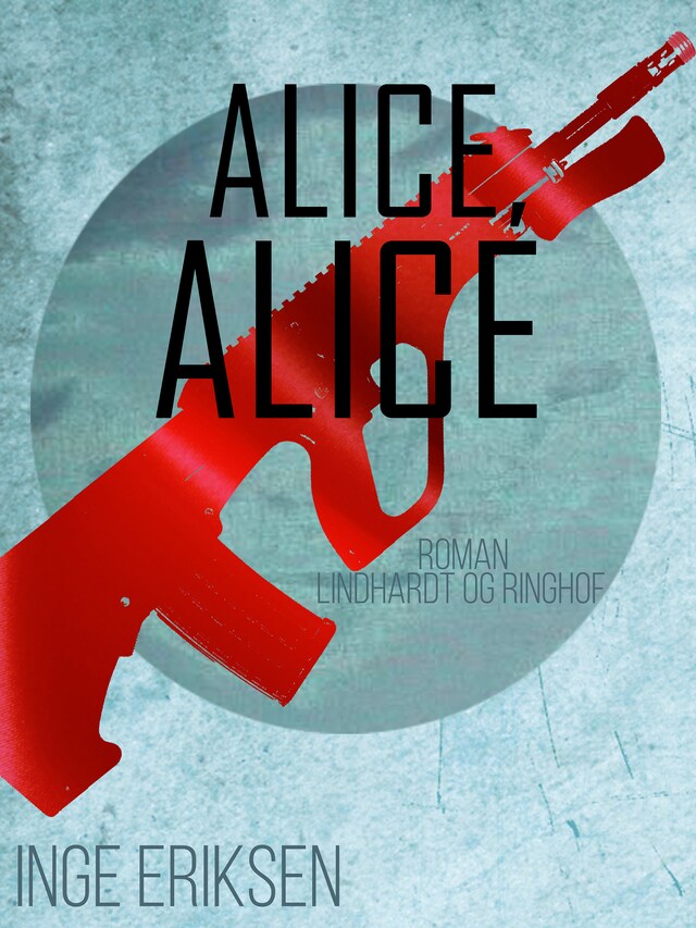 Book cover for Alice, Alice