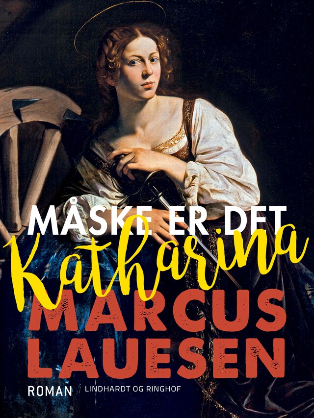 Couverture de livre pour Måske er det Katharina