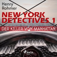 New York Detectives, 1: Der Killer von Manhattan (Ungekürzt)