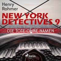 New York Detectives, 9: Die Tote ohne Namen (Ungekürzt)