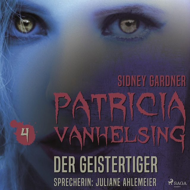 Okładka książki dla Patricia Vanhelsing, 4: Die Geistertiger (Ungekürzt)