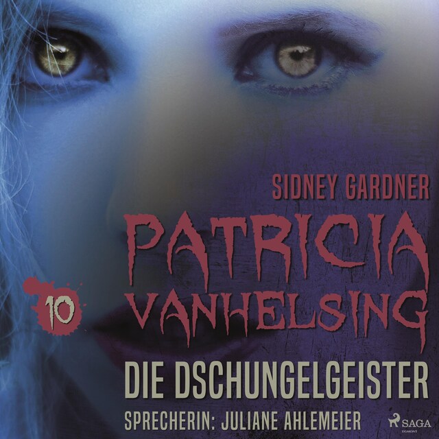 Couverture de livre pour Patricia Vanhelsing, 10: Die Dschungelgeister (Ungekürzt)