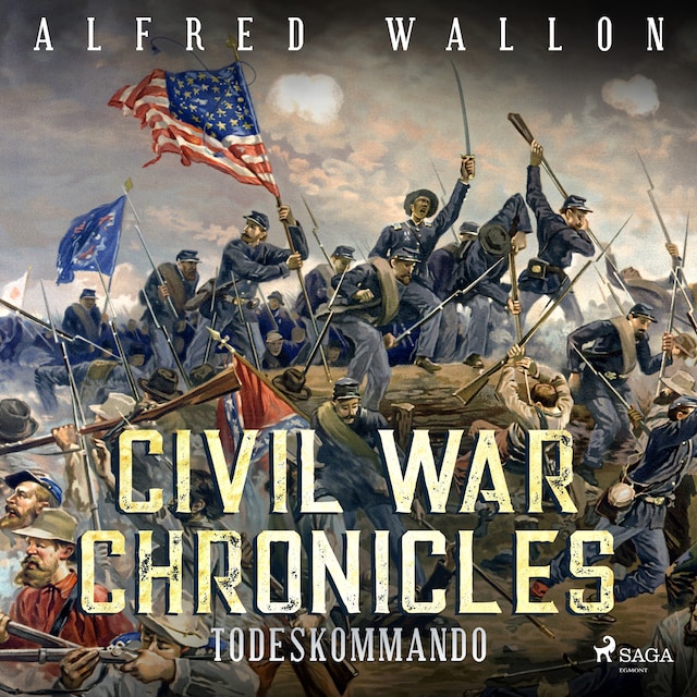 Bogomslag for Todeskommando - Civil War Chronical 1 (Ungekürzt)