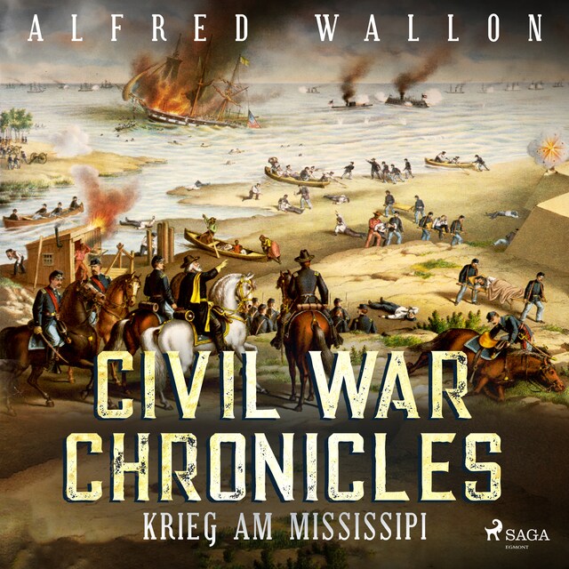 Boekomslag van Krieg am Mississipi - Civil War Chronical 2 (Ungekürzt)