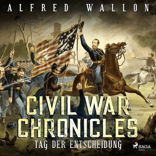 Couverture de livre pour Tag der Entscheidung - Civil War Chronical 3 (Ungekürzt)