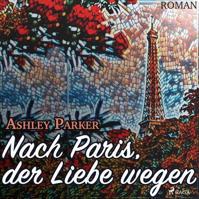 Book cover for Nach Paris, der Liebe wegen (Ungekürzt)
