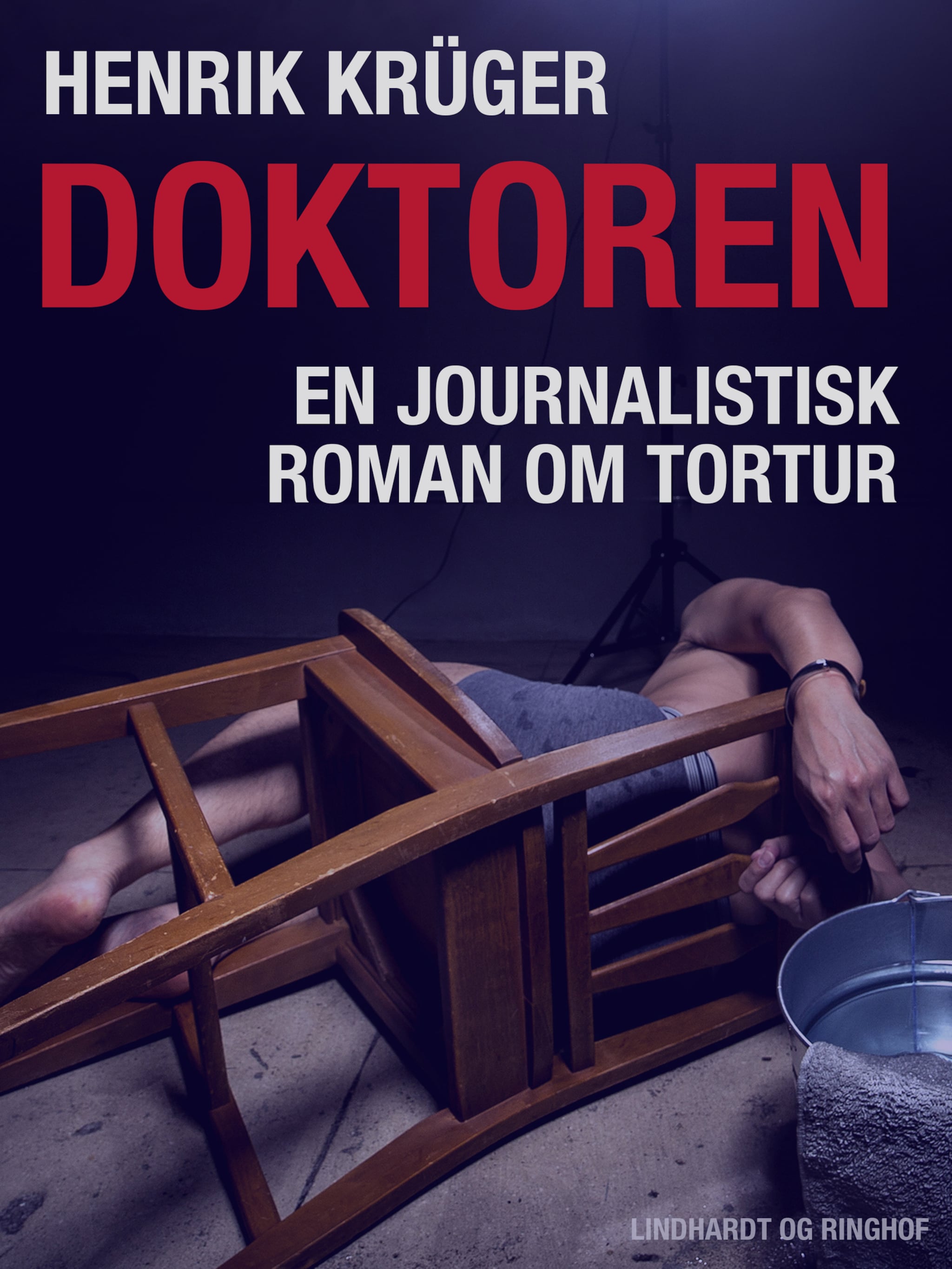 Doktoren – en journalistisk roman om tortur ilmaiseksi
