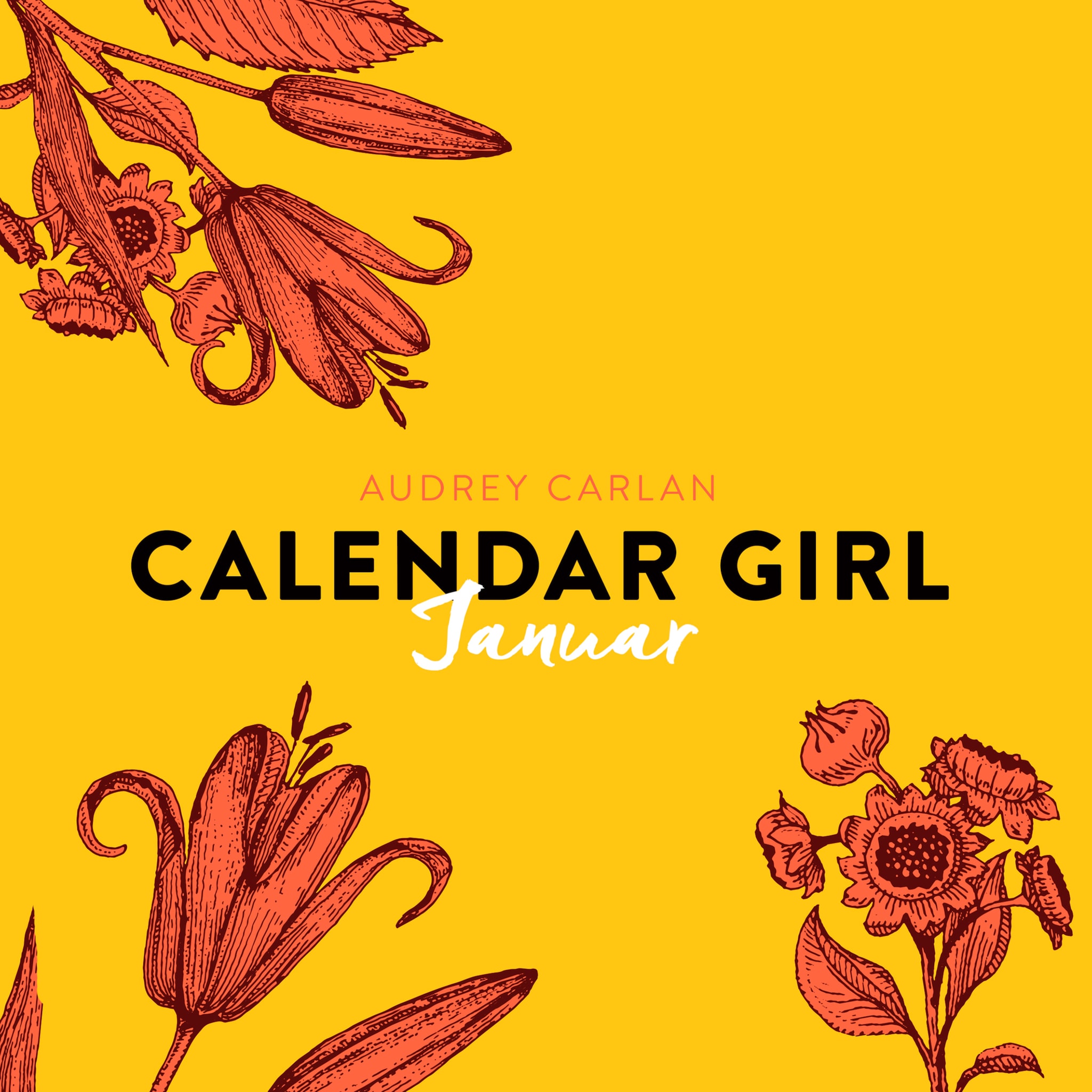 Januar – Calendar Girl 1 (Ungekürzt) ilmaiseksi