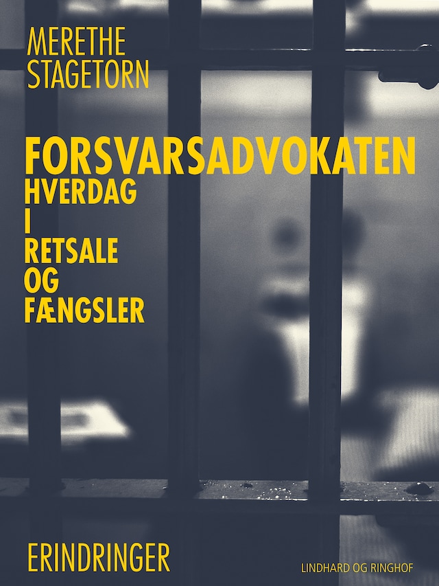Book cover for Forsvarsadvokaten – Hverdag i retsale og fængsler