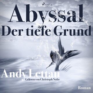 Abyssal - Der tiefe Grund (Ungekürzt) bookCoverFor