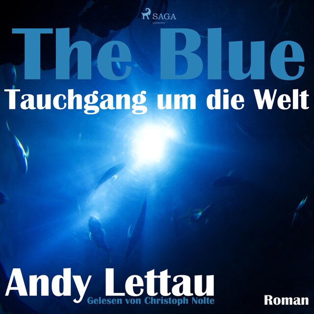 Buchcover für The Blue - Tauchgang um die Welt (Ungekürzt)