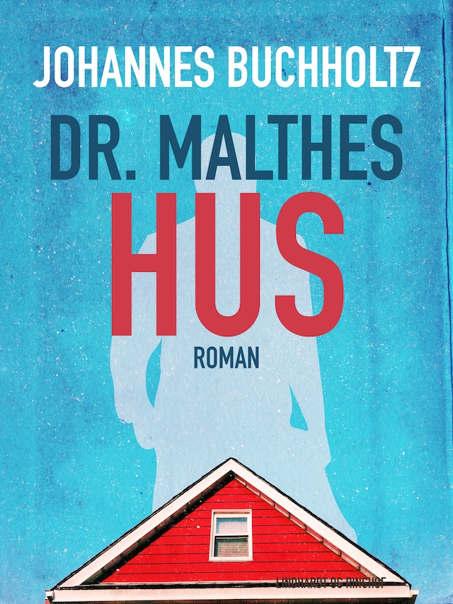 Okładka książki dla Dr. Malthes hus