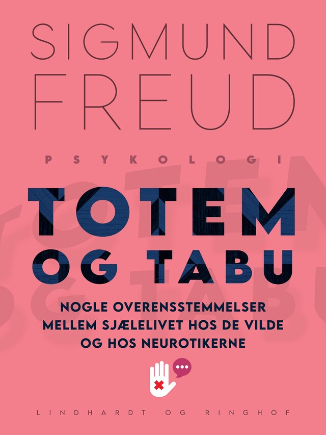 Bogomslag for Totem og tabu: Nogle overensstemmelser mellem sjælelivet hos de vilde og hos neurotikerne