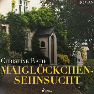 Maiglöckchensehnsucht (Ungekürzt) bookCoverFor