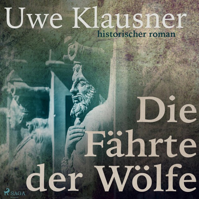 Okładka książki dla Die Fährte der Wölfe (Ungekürzt)