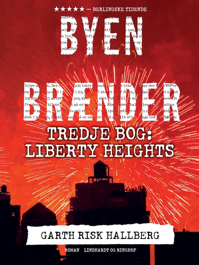 Book cover for Byen brænder - Tredje bog: Liberty Heights