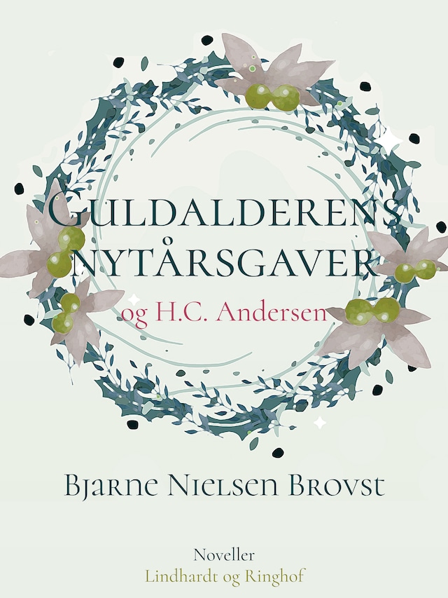 Bokomslag för Guldalderens nytårsgaver og H.C. Andersen
