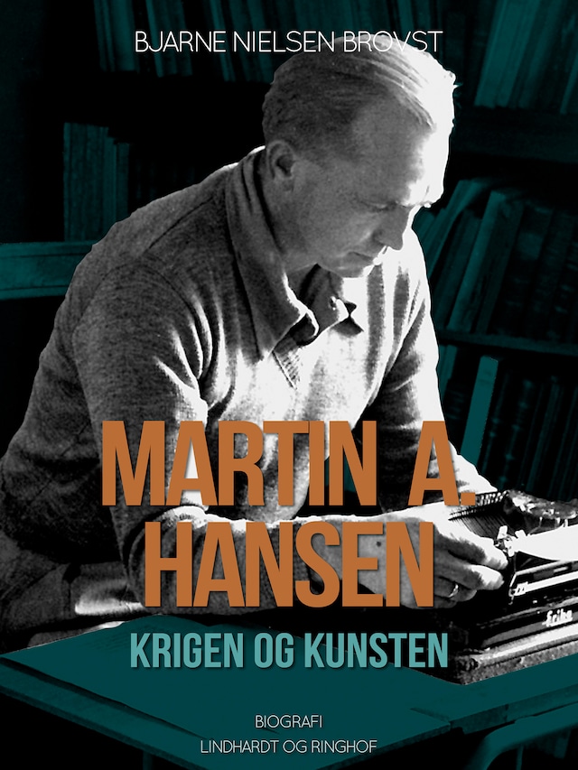 Okładka książki dla Martin A. Hansen. Krigen og kunsten