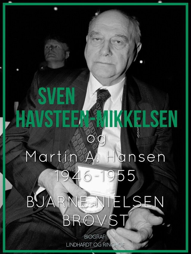 Buchcover für Sven Havsteen-Mikkelsen og Martin A. Hansen. 1946-1955