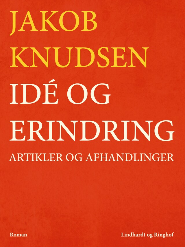 Okładka książki dla Idé og erindring: Artikler og afhandlinger