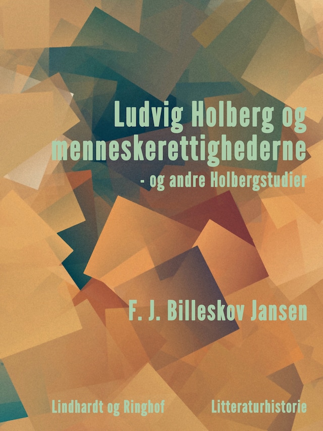 Bokomslag för Ludvig Holberg og menneskerettighederne - og andre Holbergstudier