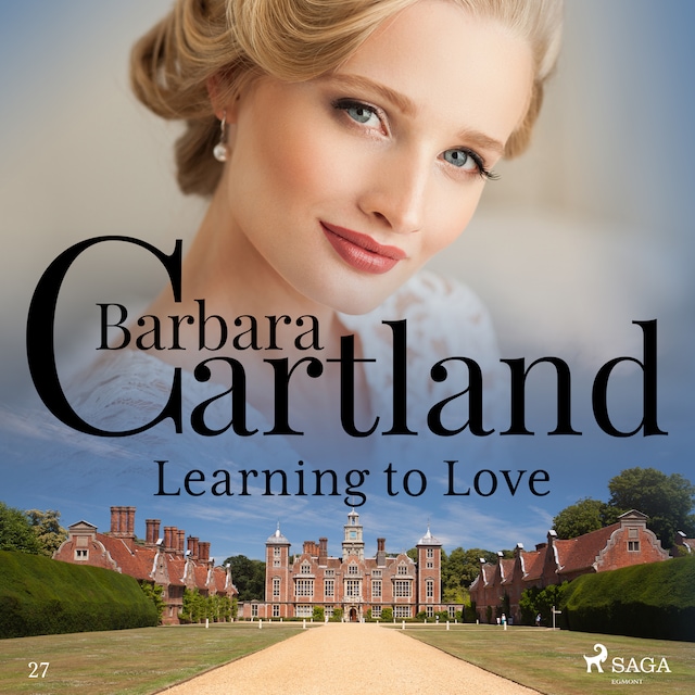 Kirjankansi teokselle Learning to Love (Barbara Cartland’s Pink Collection 27)