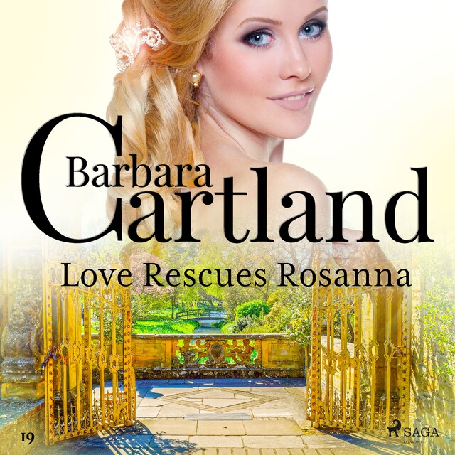 Portada de libro para Love Rescues Rosanna (Barbara Cartland’s Pink Collection 19)