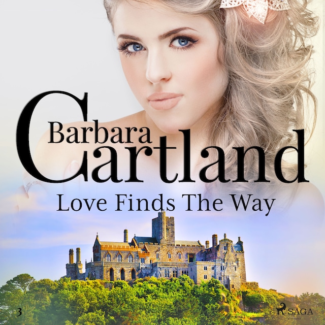 Portada de libro para Love Finds The Way (Barbara Cartland’s Pink Collection 3)