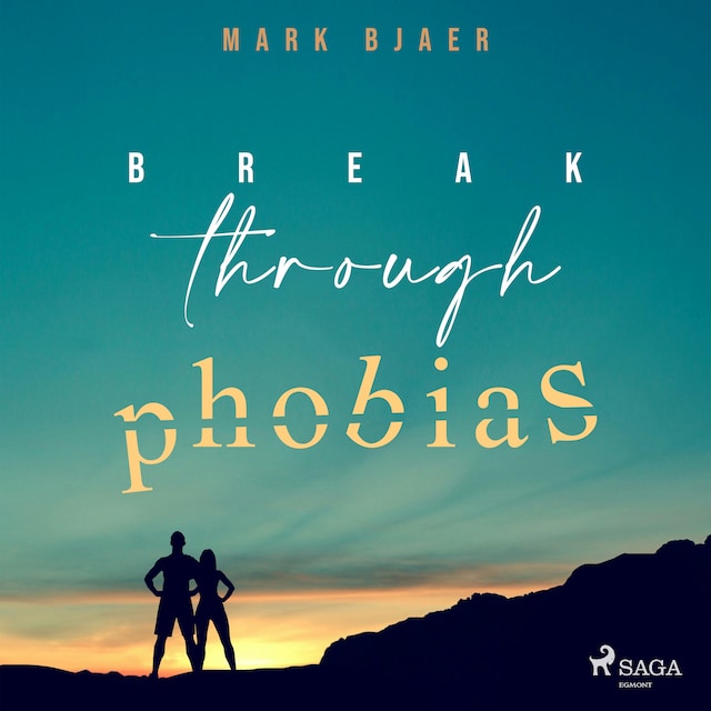 Book cover for Break Through Phobias